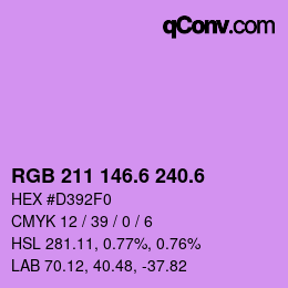 カラーコード: RGB 211 146.6 240.6 | qconv.com