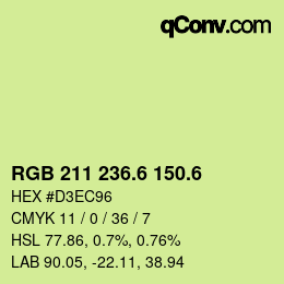 カラーコード: RGB 211 236.6 150.6 | qconv.com