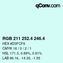 カラーコード: RGB 211 252.4 246.4 | qconv.com