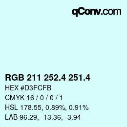 カラーコード: RGB 211 252.4 251.4 | qconv.com