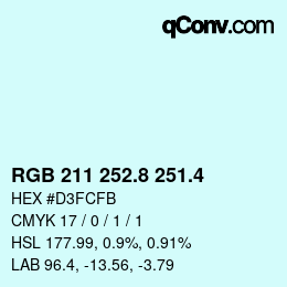 カラーコード: RGB 211 252.8 251.4 | qconv.com