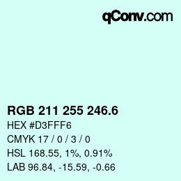カラーコード: RGB 211 255 246.6 | qconv.com