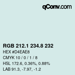 カラーコード: RGB 212.1 234.8 232 | qconv.com