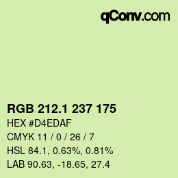 カラーコード: RGB 212.1 237 175 | qconv.com