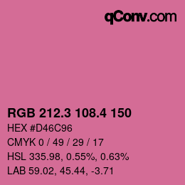 カラーコード: RGB 212.3 108.4 150 | qconv.com