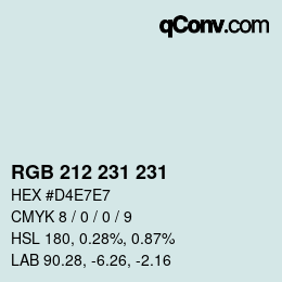 カラーコード: RGB 212 231 231 | qconv.com
