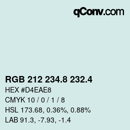 カラーコード: RGB 212 234.8 232.4 | qconv.com