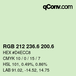 カラーコード: RGB 212 236.6 200.6 | qconv.com