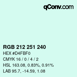 カラーコード: RGB 212 251 240 | qconv.com