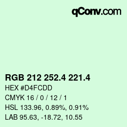 カラーコード: RGB 212 252.4 221.4 | qconv.com