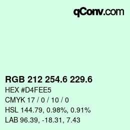 カラーコード: RGB 212 254.6 229.6 | qconv.com