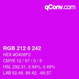 Farbcode: RGB 212 8 242 | qconv.com