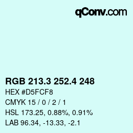 カラーコード: RGB 213.3 252.4 248 | qconv.com