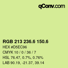 カラーコード: RGB 213 236.6 150.6 | qconv.com