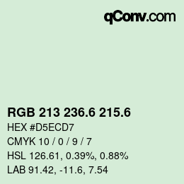 カラーコード: RGB 213 236.6 215.6 | qconv.com
