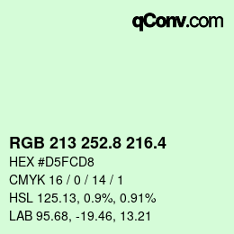 カラーコード: RGB 213 252.8 216.4 | qconv.com