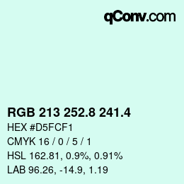 カラーコード: RGB 213 252.8 241.4 | qconv.com