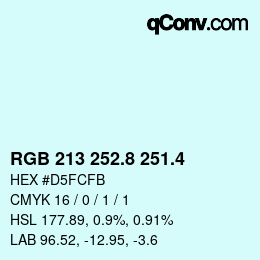 カラーコード: RGB 213 252.8 251.4 | qconv.com