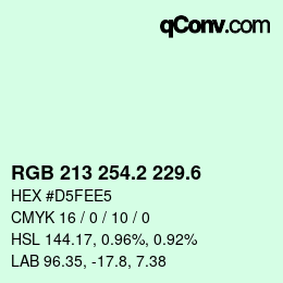 カラーコード: RGB 213 254.2 229.6 | qconv.com