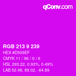 Color code: RGB 213 9 239 | qconv.com