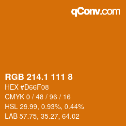 カラーコード: RGB 214.1 111 8 | qconv.com
