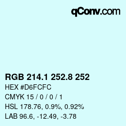 カラーコード: RGB 214.1 252.8 252 | qconv.com