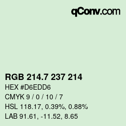 カラーコード: RGB 214.7 237 214 | qconv.com