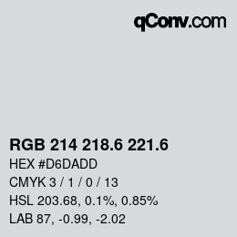 カラーコード: RGB 214 218.6 221.6 | qconv.com