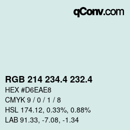 カラーコード: RGB 214 234.4 232.4 | qconv.com