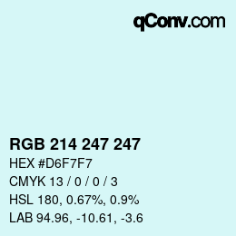 Color code: RGB 214 247 247 | qconv.com