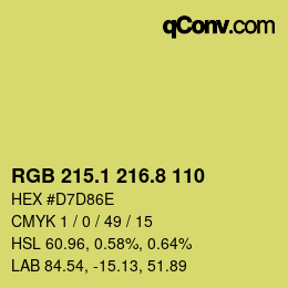 カラーコード: RGB 215.1 216.8 110 | qconv.com
