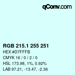カラーコード: RGB 215.1 255 251 | qconv.com