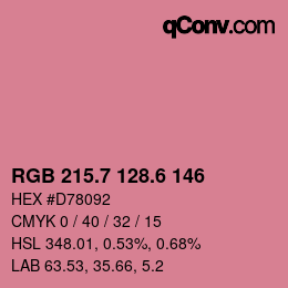 カラーコード: RGB 215.7 128.6 146 | qconv.com