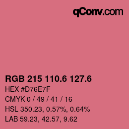 カラーコード: RGB 215 110.6 127.6 | qconv.com