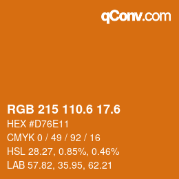 カラーコード: RGB 215 110.6 17.6 | qconv.com