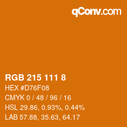 カラーコード: RGB 215 111 8 | qconv.com