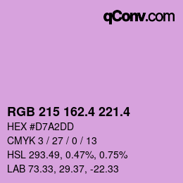 カラーコード: RGB 215 162.4 221.4 | qconv.com