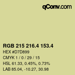 カラーコード: RGB 215 216.4 153.4 | qconv.com