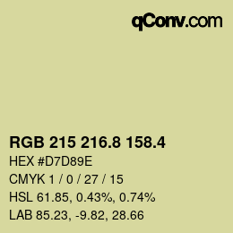 カラーコード: RGB 215 216.8 158.4 | qconv.com
