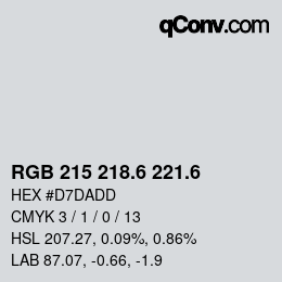 カラーコード: RGB 215 218.6 221.6 | qconv.com