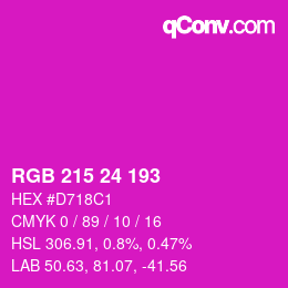 カラーコード: RGB 215 24 193 | qconv.com