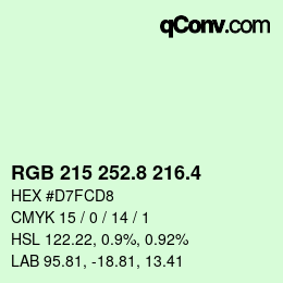 カラーコード: RGB 215 252.8 216.4 | qconv.com