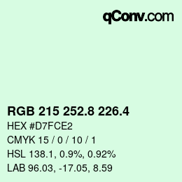 カラーコード: RGB 215 252.8 226.4 | qconv.com