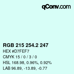 カラーコード: RGB 215 254.2 247 | qconv.com