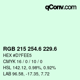 カラーコード: RGB 215 254.6 229.6 | qconv.com