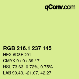 カラーコード: RGB 216.1 237 145 | qconv.com