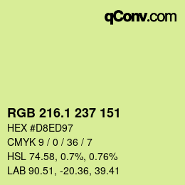 カラーコード: RGB 216.1 237 151 | qconv.com