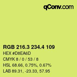カラーコード: RGB 216.3 234.4 109 | qconv.com