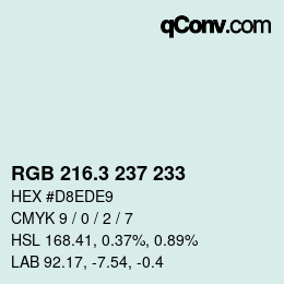 カラーコード: RGB 216.3 237 233 | qconv.com