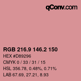 カラーコード: RGB 216.9 146.2 150 | qconv.com